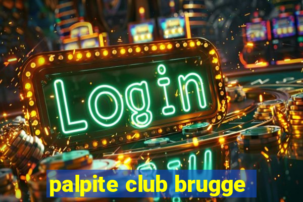 palpite club brugge